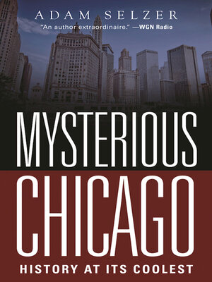 cover image of Mysterious Chicago
